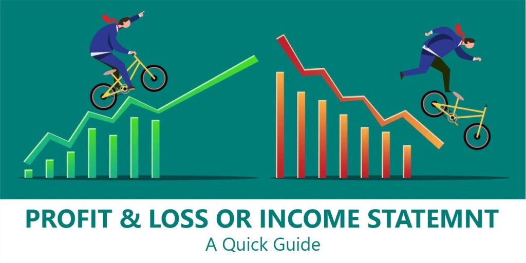 An Overview on Profit & Loss table or Statement